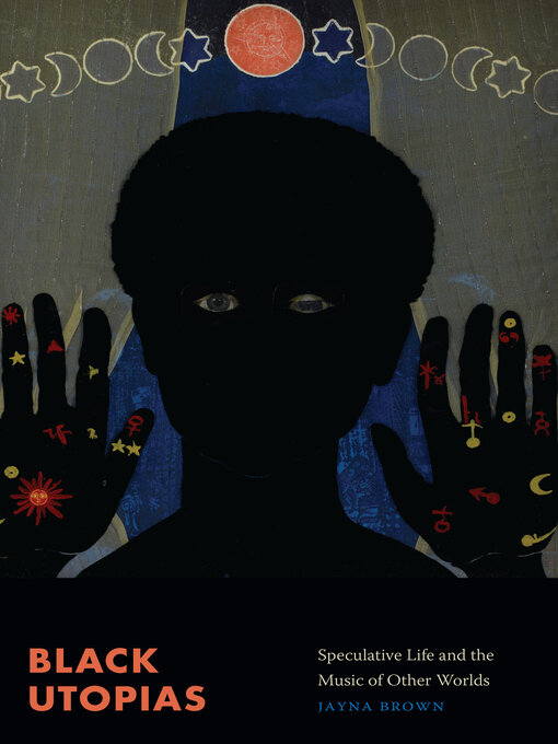 Title details for Black Utopias by Jayna Brown - Available